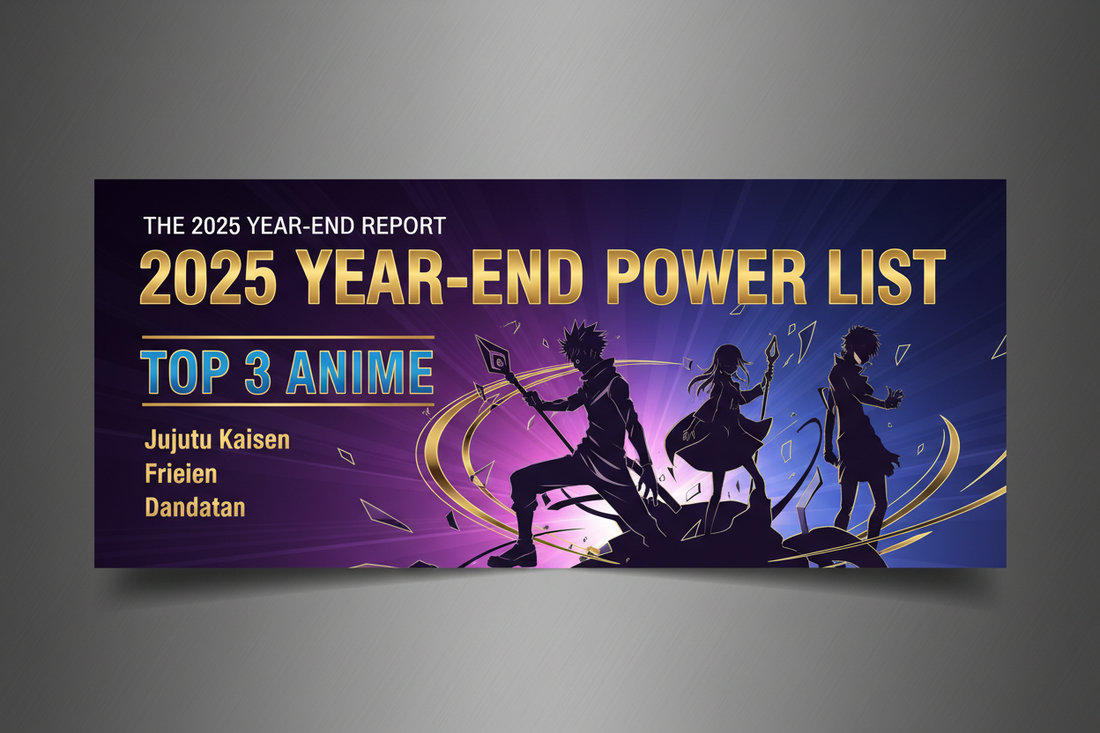 The 2025 Year-End Power List: The Top 3 Most Influential Anime That Defined the Industry By Marcus Thorne, Senior Industry Analyst
