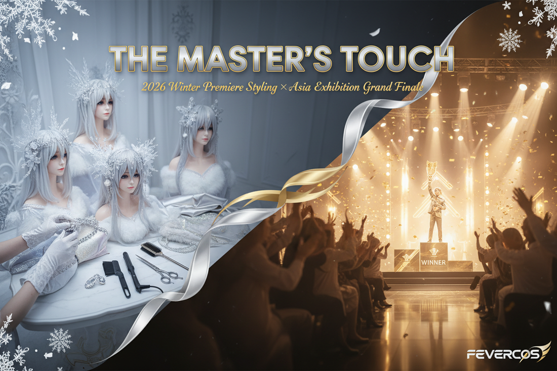 The Master's Touch: 2026 Winter Premiere Styling & Asia Exhibition Grand Finale | Fevercos